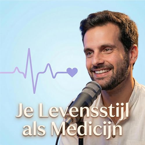 Couverture de Je Levensstijl als Medicijn met dr. Len De Nys