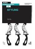Basics Fashion Design 08: Styling
