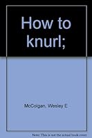 How to knurl; 0682475505 Book Cover