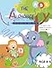 The Alphabet with Fun Quotes Coloring Book for Ages 2-4: The ABCs with fun quotes