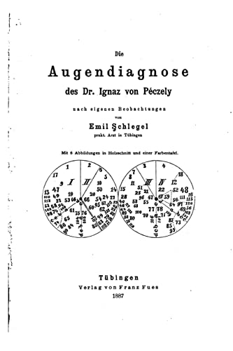 Die Augendiagnose des Dr. Ignaz von Péczely (German Edition)