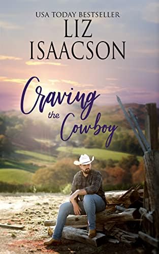 Craving the Cowboy: Christian Contemporary Romance (Grape Seed Falls Romance Book 1)