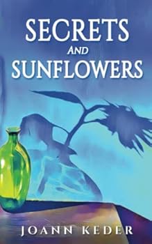 Secrets and Sunflowers