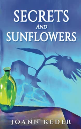 Secrets and Sunflowers (Pepperville Stories) 1953270085 Book Cover