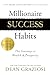 Millionaire Success Habits: The Gateway to Wealth & Prosperity