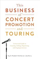 Algopix Similar Product 8 - This Business of Concert Promotion and