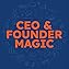 CEO & Founder Magic  By  cover art