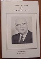 "The steps of a good man": A biography of C.R. Meadows B0007H9RFK Book Cover