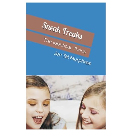 Sneak Freaks: The Identical Twins (For Young Readers, Band 1)