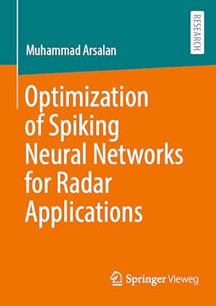 Optimization of Spiking Neural Networks for Radar Applications 2024th Edition-Wow! eBook