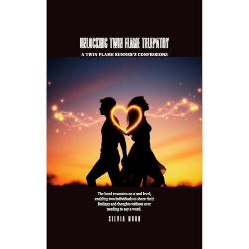 Unlocking Twin Flame Telepathy Audiolibro Por Silvia Moon arte de portada