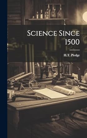 Science Since 1500 Pledge, H T 9781022889699 Books