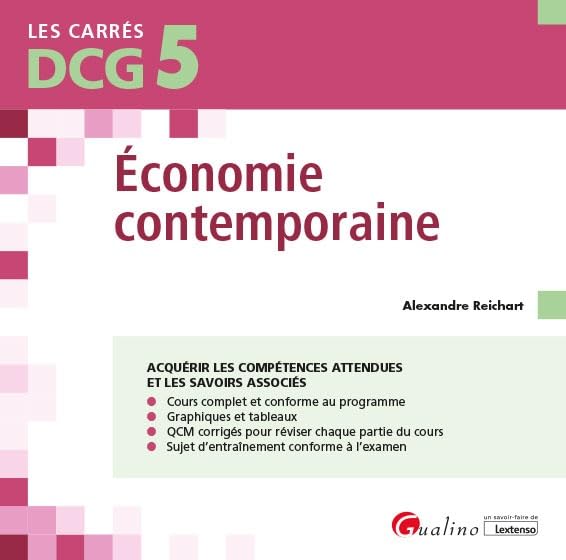 DCG 5 - Économie contemporaine: Cours et applications...