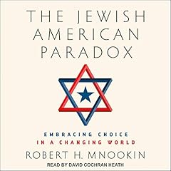 The Jewish American Paradox Audiobook By Robert H. Mnookin cover art