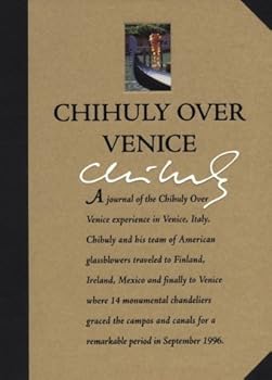 Hardcover Chihuly over Venice by Warmus (1996-12-01) Book