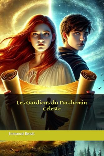 Les Gardiens du Parchemin Céleste (French Edition)