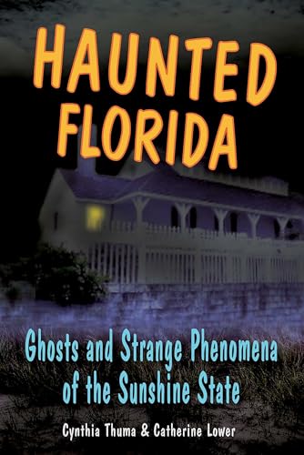Haunted Florida (Haunted Series)