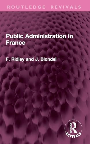 Public Administration in France (Routledge Revivals)