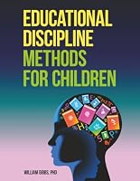 EDUCATIONAL DISCIPLINE METHODS FORMATTED B0HDSR9848 Book Cover