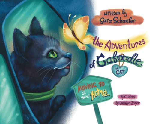 The Adventures Of Caboodle the Cat: Moving to a New Home