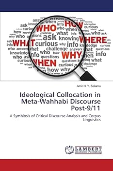 Paperback Ideological Collocation in Meta-Wahhabi Discourse Post-9/11 Book