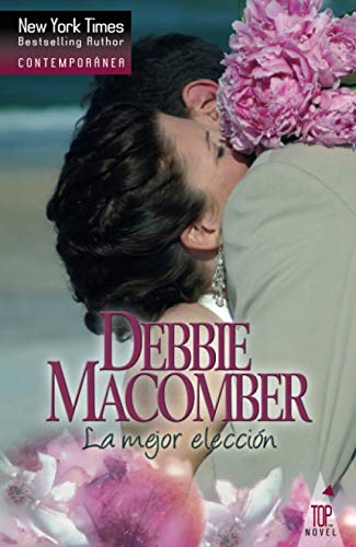 La mejor elección (Spanish Edition)