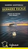 Dernière escale (Lajouanie Poche) (French Edition)