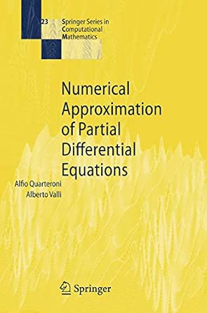 Numerical Approximation of Partial Differential Equations: 23 1st ed. 1994. 2nd printing 2008 Edition book cover