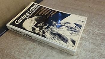 Paperback Gustav Le Bon: The Man and His Works Book