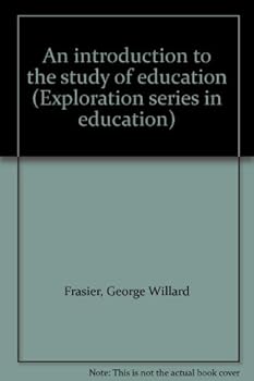 An introduction to the study of education