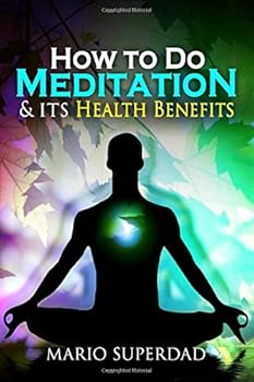 Paperback How To Do Meditation And Its Health Benefits Book