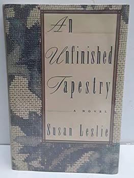 Hardcover An Unfinished Tapestry Book