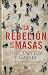 Produktbild La rebelion de las masas (AUSTRAL EDICIONES ESPECIALES, Band 1)