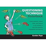 Questioning Technique Pocketbook: Questioning Technique Pocketbook