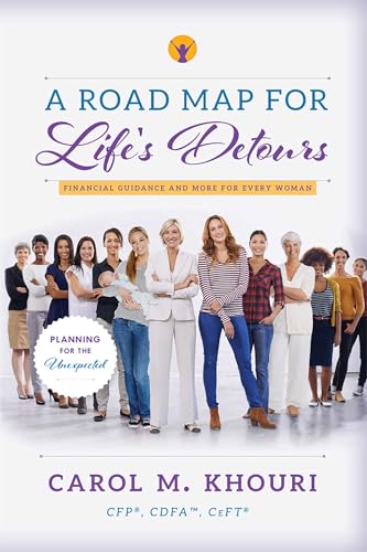 A Road Map For Life's Detours: Financial Guidance And More For Every Woman