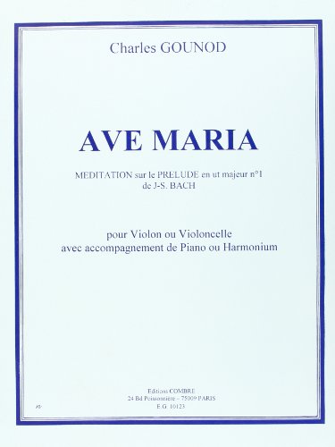 Ave maria --- violon ou violoncelle et piano ou harmonium