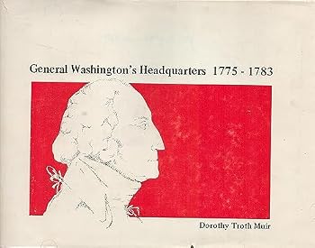 Hardcover General Washington's headquarters, 1775-1783 Book