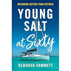 Young Salt at Sixty Audiolibro Por Deborah Hammett arte de portada