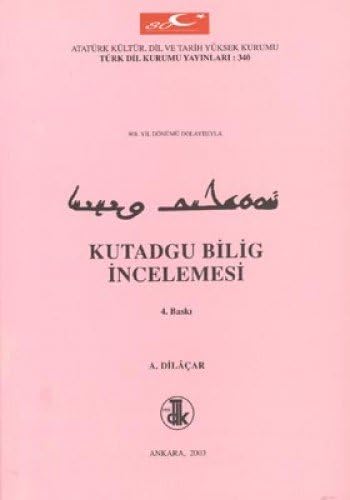 KUTADGU BİLİG İNCELEMESİ
