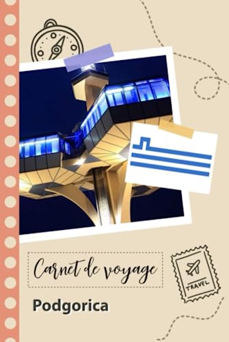 Carnet de voyage à remplir - Podgorica: Un journal de voyage amusant pour les couples, hommes et femmes avec un organisateur et planificateur à remplir pour recorder tes vacances au monténégro.