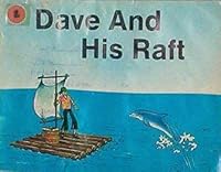Dave and His Raft (Primary Readers Set 2, Long Vowels, Volume 2) 0878950273 Book Cover