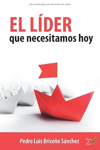 El líder que necesitamos hoy (Spanish Edition) [Spanish] 1671658566 Book Cover