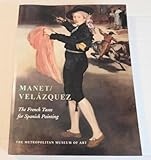 Manet/Velazquez: The French Taste for Spanish Painting