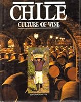 chile: Culture of Wine B000JCA1PI Book Cover