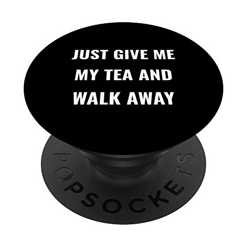 Dame té y alejarme - Funny Teatime Treats PopSockets PopGrip Intercambiable
