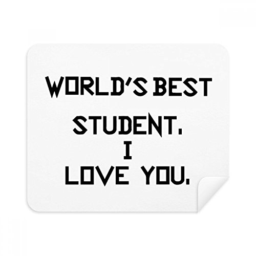 World Best Student I Love You Student Quote Cleaning Cloth Screen Cleaner 2pcs Suede Fabric