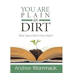 You Are Plain As Dirt Audiobook By Andrew Wommack cover art