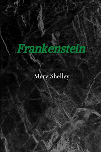 Frankenstein (Classic Editions)