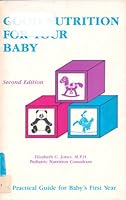 Good Nutrition for Your Baby 0932238432 Book Cover