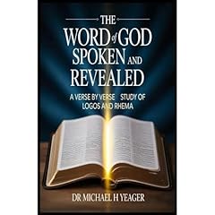 THE WORD OF GOD SPOKEN AND REVEALED Audiolibro Por Michael Yeager arte de portada
